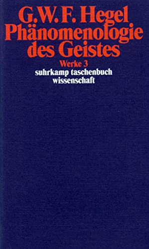 9783518282038: Phanomenologie des Geistes: Werke in 20 Bnden mit Registerband, Band 3: 603