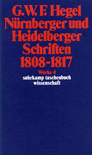 9783518282045: Nurnberger Und Heidelberger Schriften 1808-1817
