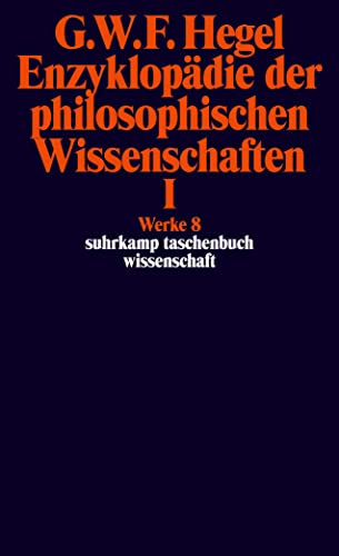 Beispielbild fr Enzyklopdie der philosophischen Wissenschaften I im Grundrisse 1830 -Language: german zum Verkauf von GreatBookPrices