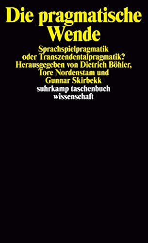 Beispielbild fr Die pragmatische Wende. Sprachspielpragmatik oder Transzendentalpragmatik? zum Verkauf von medimops