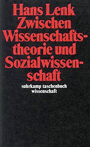 Stock image for Zwischen Wissenschaftstheorie und Sozialwissenschaft (suhrkamp taschenbuch wissenschaft) for sale by medimops
