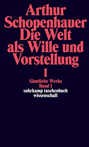 9783518282618: Die Welt als Wille und Vorstellung I: Smtliche Werke in fnf Bnden, Band 1: 661