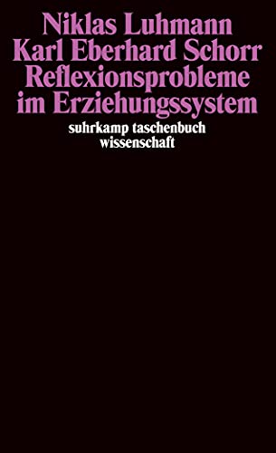 Stock image for Reflexionsprobleme im Erziehungssystem (suhrkamp taschenbuch wissenschaft) for sale by medimops