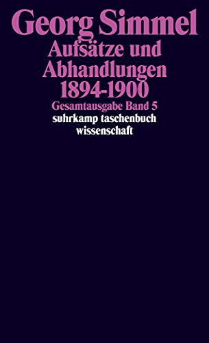 Simmel, Georg: Gesamtausgabe. HIER: SECHS Bände. Bände 2,3,4,5,6,11. Hrsg. von Heinz-Jürgen Dahme und David P. Frisby / Suhrkamp-Taschenbuch Wissenschaft ; 805-806,811. 2: Aufsätze 1887-1890. 3 und 4: Einleitung in die Moralwissenschaft. 2 Bände. 5 : Aufsätze und Abhandlungen 1894-1900. 6: Philosophie des Geldes. 11 : Soziologie. - Dahme, Heinz-Jürgen (Hrsg.)