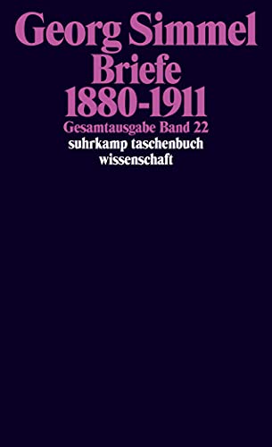 Gesamtausgabe Band 22. Briefe 1880 - 1911 (9783518284223) by Georg Simmel