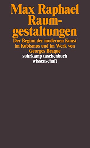 Imagen de archivo de Werkausgabe. 11 Bnde in Kassette: Raumgestaltungen. Der Beginn der modernen Kunst im Kubismus und im Werk von Georges Braque (suhrkamp taschenbuch wissenschaft) a la venta por medimops