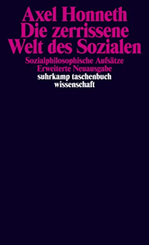 Imagen de archivo de Die zerrissene Welt des Sozialen. Sozialphilosophische Aufstze, a la venta por modernes antiquariat f. wiss. literatur