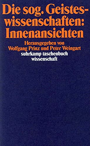 Stock image for Die sog. Geisteswissenschaften: Innenansichten. for sale by medimops