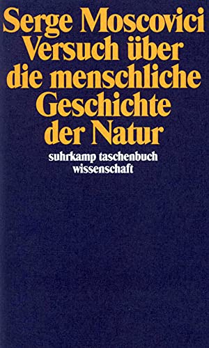 Stock image for Versuch ber die menschliche Geschichte der Natur (suhrkamp taschenbuch wissenschaft) for sale by medimops