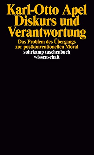 Beispielbild fr Diskurs und Verantwortung: Das Problem des bergangs zur postkonventionellen Moral (suhrkamp taschenbuch wissenschaft) zum Verkauf von medimops