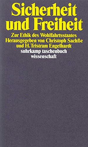 Stock image for Sicherheit und Freiheit: Zur Ethik des Wohlfahrtsstaates (suhrkamp taschenbuch wissenschaft) for sale by medimops
