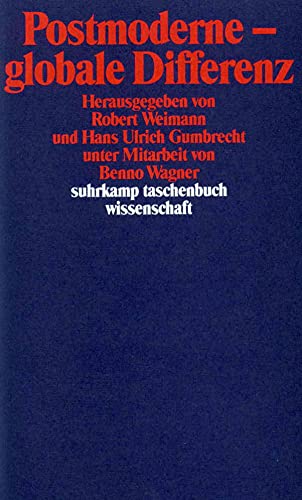 Beispielbild fr Postmoderne: Globale Differenz (Suhrkamp Taschenbuch Wissenschaft) (German Edition) zum Verkauf von A Squared Books (Don Dewhirst)