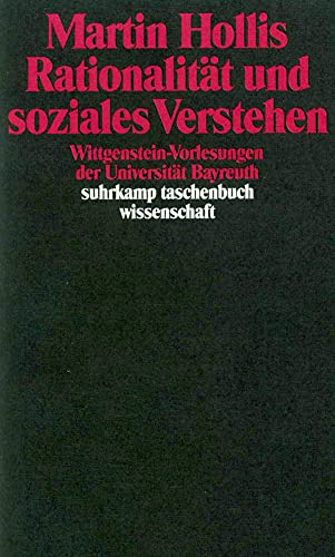 9783518285282: Rationalitt und soziales Verstehen: Wittgenstein-Vorlesungen der Universitt Bayreuth