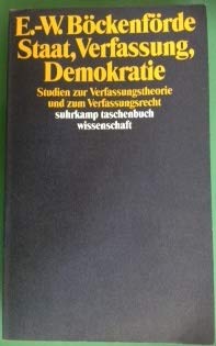 Staat, Verfassung, Demokratie : Studien zur Verfassungstheorie und zum Verfassungsrecht. Suhrkamp-Taschenbuch Wissenschaft ; 953 - Böckenförde, Ernst-Wolfgang.