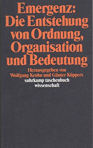 Imagen de archivo de Emergenz: Die Entstehung von Ordnung, Organisation und Bedeutung. a la venta por medimops