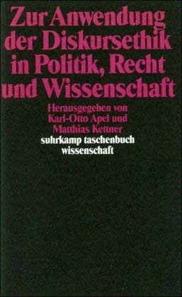 9783518285992: Zur Anwendung der Diskursethik in Politik, Recht und Wissenschaft (Suhrkamp Taschenbuch Wissenschaft)