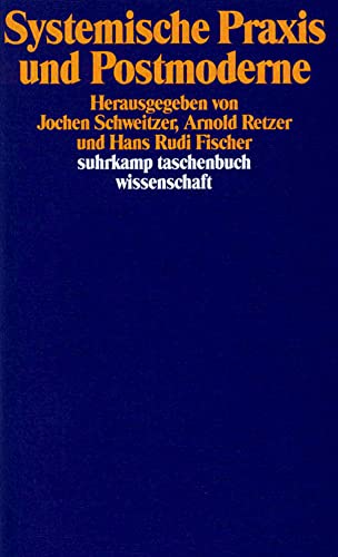 Stock image for Systemische Praxis und Postmoderne (suhrkamp taschenbuch wissenschaft) for sale by medimops