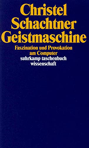 9783518286722: Schachtner, C: Geistmaschine