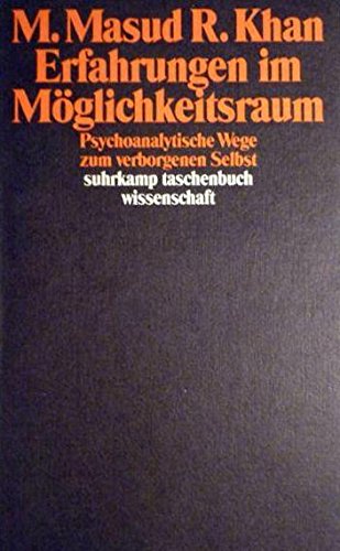 Beispielbild fr Erfahrungen im Mglichkeitsraum. Psychoanalytische Wege zum verborgenen Selbst. bersetzt von Elisabeth Vorspohl. zum Verkauf von Antiquariat Bader Tbingen