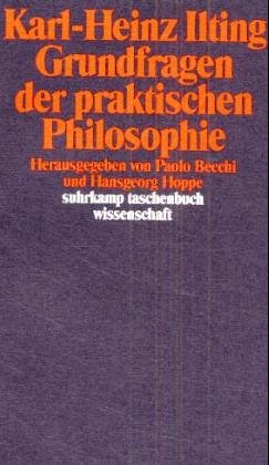 Stock image for Grundfragen der praktischen Philosophie. for sale by medimops