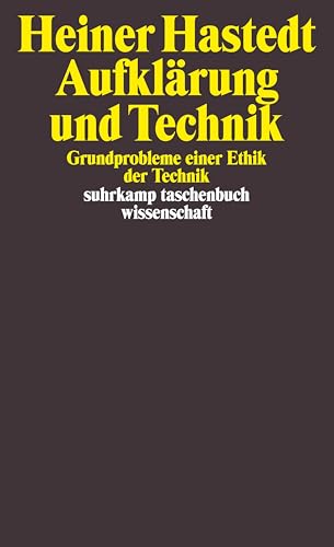 Imagen de archivo de Aufklrung und Technik. Grundprobleme einer Ethik der Technik, a la venta por modernes antiquariat f. wiss. literatur