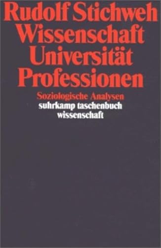 Stock image for Wissenschaft Universitt, Professionen. Soziologische Analysen. for sale by medimops