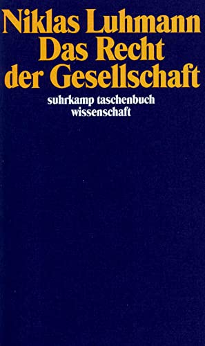Das Recht der Gesellschaft. (9783518287835) by Luhmann, Niklas