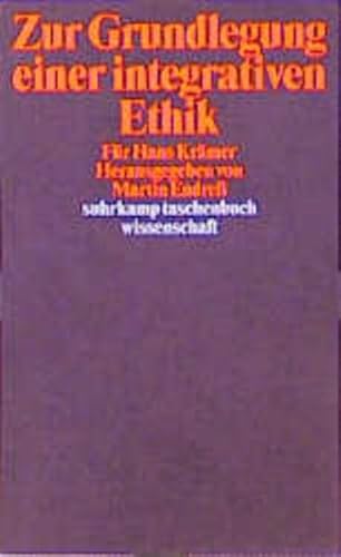 Stock image for Zur Grundlegung Einer Integrativen Ethik: Fur Hans Kramer for sale by Moe's Books