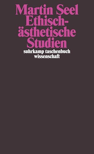 Beispielbild fr Ethisch-sthetische Studien (suhrkamp taschenbuch wissenschaft) zum Verkauf von medimops