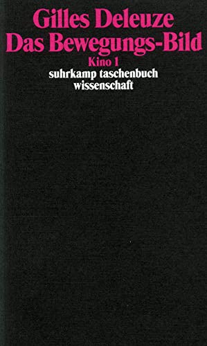 Kino 1. Das Bewegungs- Bild. (9783518288887) by Deleuze, Gilles