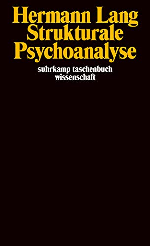 Strukturale Psychoanalyse. (9783518288924) by Lang, Hermann