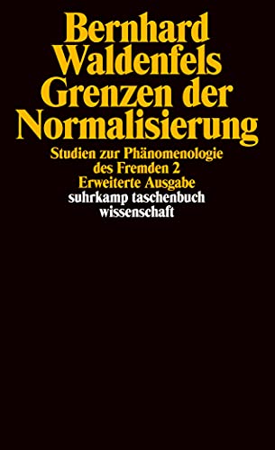 9783518289518: Grenzen der Normalisierung: Studien zur Phnomenologie des Fremden 2: 1351