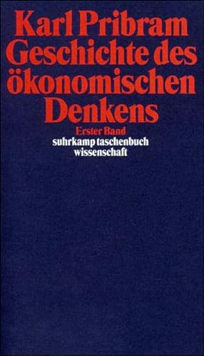 Geschichte des ökonomischen Denkens: 2 Bde. (suhrkamp taschenbuch wissenschaft) - Pribram, Karl