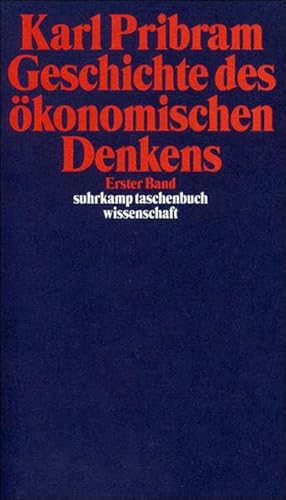 Geschichte des ökonomischen Denkens. Karl Pribram. Übers. von Horst Brühmann / Suhrkamp-Taschenbu...