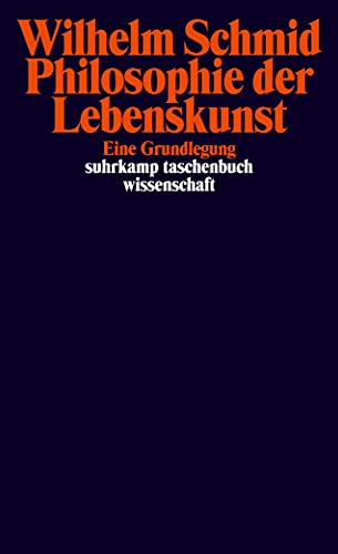 Beispielbild fr Suhrkamp Taschenbuch Wissenschaft Nr. 1385: Philosophie der Lebenskunst: Eine Grundlegung zum Verkauf von medimops