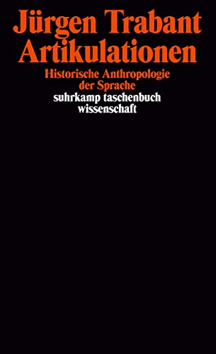 Beispielbild fr Artikulationen: Historische Anthropologie der Sprache (suhrkamp taschenbuch wissenschaft) zum Verkauf von medimops