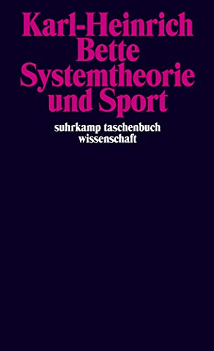 9783518289990: Bette, K: Systemtheorie u. Sport