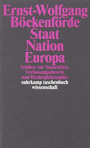 9783518290194: Staat, Nation, Europa: Studien zur Staatslehre, Verfassungstheorie und Rechtsphilosophie: 1419