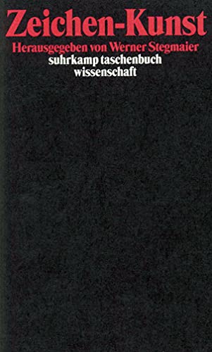 Beispielbild fr Zeichen und Interpretation; Teil: 5., Zeichen-Kunst. Suhrkamp-Taschenbuch Wissenschaft ; 1447 zum Verkauf von Buchhandlung Neues Leben