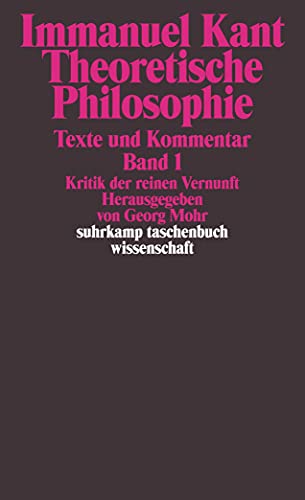 9783518291184: Theoretische Philosophie: Kritik der reinen Vernunft / Prolegomena / Fortschritte: 1518