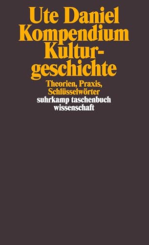 Kompendium Kulturgeschichte (9783518291238) by Ute Daniel