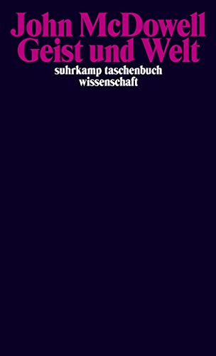 Geist und Welt (9783518291283) by John McDowell