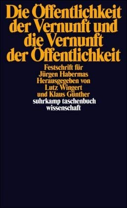 9783518291337: Die ffentlichkeit der Vernunft und die Vernunft der ffentlichkeit: Festschrift fr Jrgen Habermas (Suhrkamp Taschenbuch Wissenschaft)