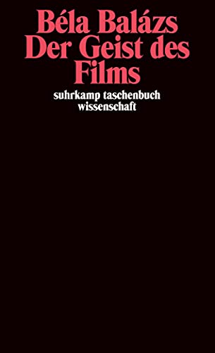 Der Geist des Films (9783518291375) by BÃ©la BalÃ¡zs