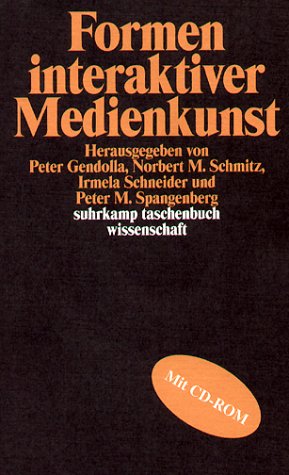 Beispielbild fr Formen interaktiver Medienkunst Gendolla Peter Norbert M. Schmitz und Irmela Schneider zum Verkauf von BcherExpressBerlin