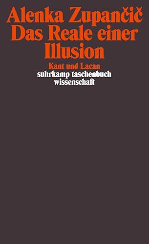 Das Reale einer Illusion (9783518291467) by Alenka Zupancic