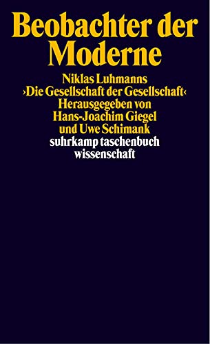 9783518292129: Beobachter der Moderne. Niklas Luhmanns 'Die Gesellschaft der Gesellschaft'.