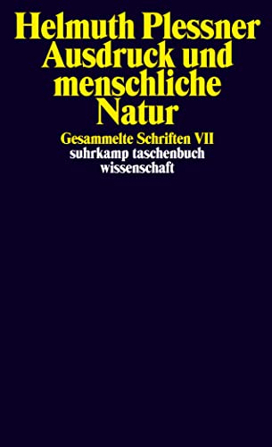 9783518292303: Ausdruck und menschliche Natur: Gesammelte Schriften in zehn Bänden, Band sieben.: 1630