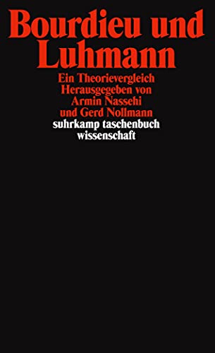 Beispielbild fr Bourdieu und Luhmann: Ein Theorienvergleich: Ein Theorievergleich (suhrkamp taschenbuch wissenschaft) zum Verkauf von medimops