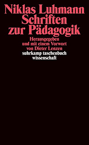 Schriften zur PÃ¤dagogik (9783518292976) by Luhmann, Niklas